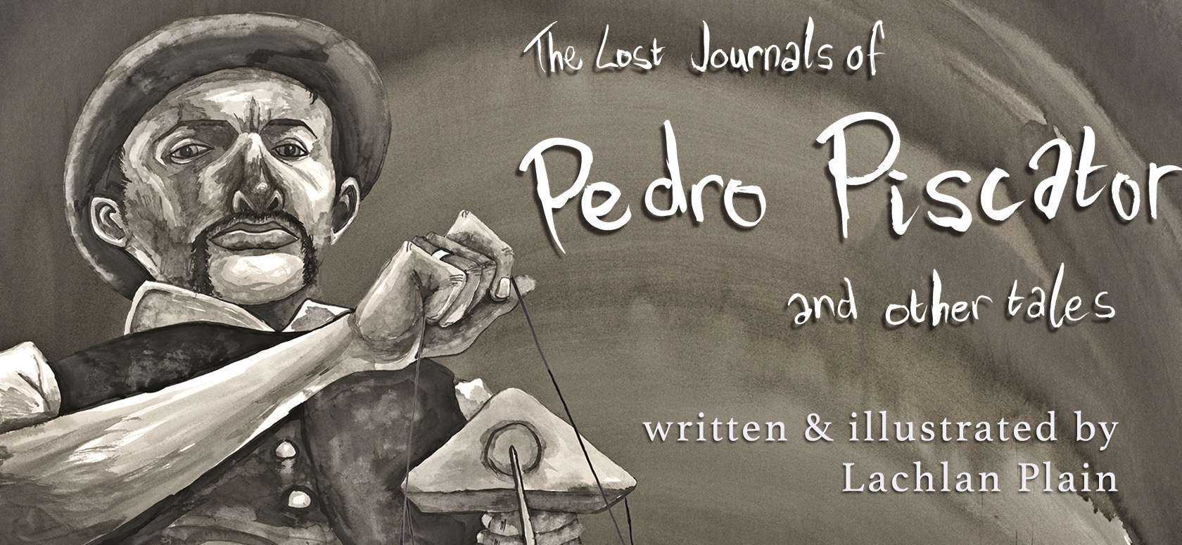 The Lost Journals of Pedro Piscator